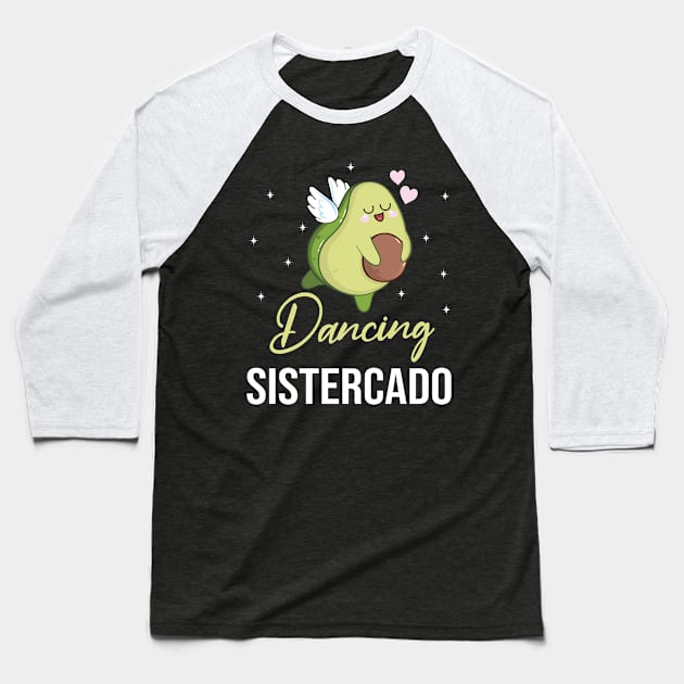 Avocado Dove Flying Happy Day Me Dancing Sistercado Brother Baseball T-Shirt by DainaMotteut